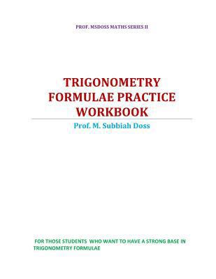 Trigonometry Formulae Practice Workbook 1535570970 Book Cover