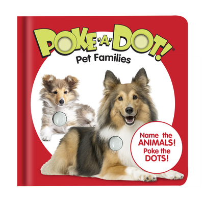 Poke-A-Dot - Pet Families 1951733037 Book Cover