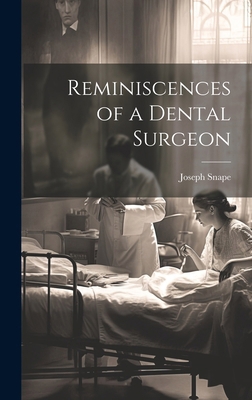 Reminiscences of a Dental Surgeon 1020246669 Book Cover