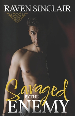 Savaged By The Enemy: A Steamy College Reverse ... B0DJRV5RJR Book Cover