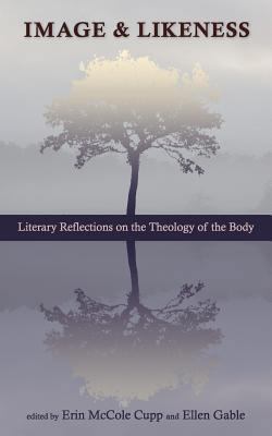 Image and Likeness: Literary Reflections on the... 0987915355 Book Cover