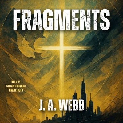 Fragments: A Thrilling Christian Epic Fantasy A... B0DJG9D7NJ Book Cover
