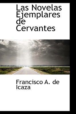 Las Novelas Ejemplares de Cervantes 0559661592 Book Cover