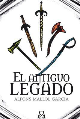 El Antiguo Legado [Spanish] 8461617959 Book Cover