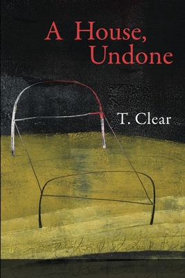 A House, Undone 1936657619 Book Cover