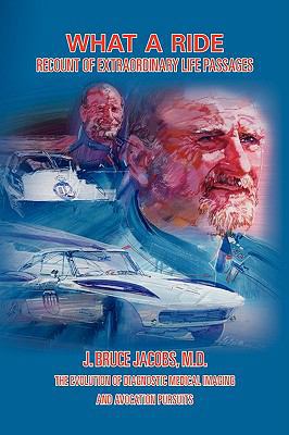 What a Ride 1436385377 Book Cover