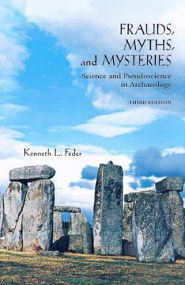 Frauds, Myths, and Mysteries: Science and Pseud... 0767404599 Book Cover