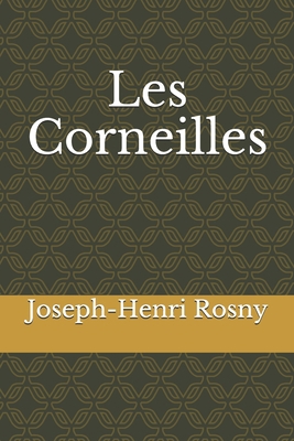 Les Corneilles [French] 1657107817 Book Cover