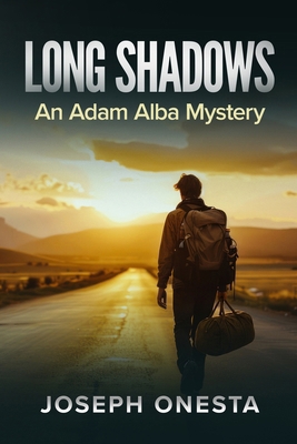 Long Shadows: An Adam Alba Mystery B0F9XVQYB5 Book Cover