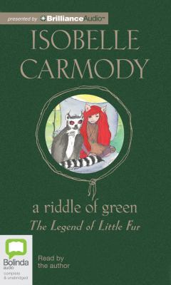 A Riddle of Green: The Legend of Little Fur 1743114540 Book Cover