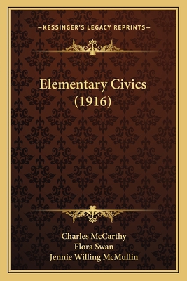 Elementary Civics (1916) 1164630067 Book Cover