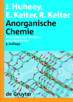 Anorganische Chemie: Prinzipien Von Struktur Un... [German] 3110179032 Book Cover