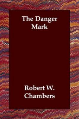 The Danger Mark 1406801178 Book Cover