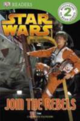 Star Wars: Join the Rebels 0756663121 Book Cover