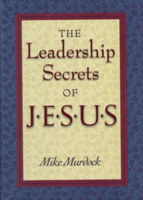 The Leadership Secrets of Jesus B000M19SUA Book Cover