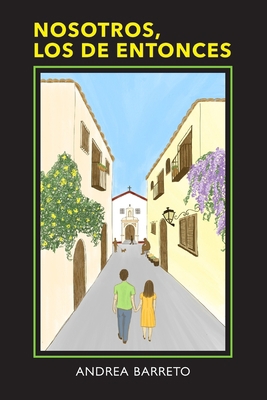 Nosotros los de entonces [Spanish] B09P53PRLY Book Cover