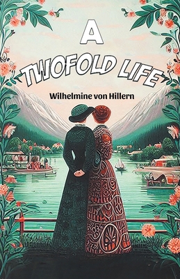 A Twofold Life B0DH26652P Book Cover