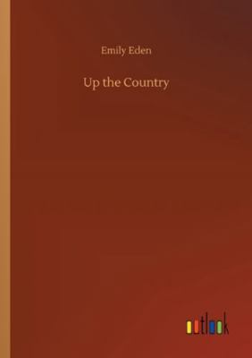 Up the Country 3752341661 Book Cover