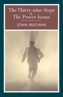 The Thirty-Nine Steps & the Power-House 184837609X Book Cover