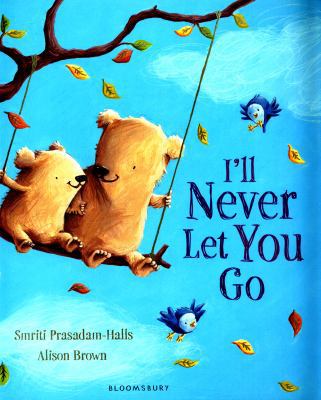 Ill Never Let You Go 1408839016 Book Cover