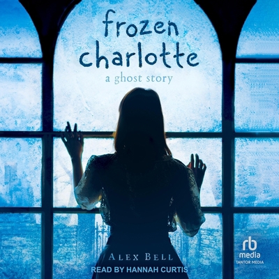 Frozen Charlotte: A Ghost Story B0DBKFTNDH Book Cover