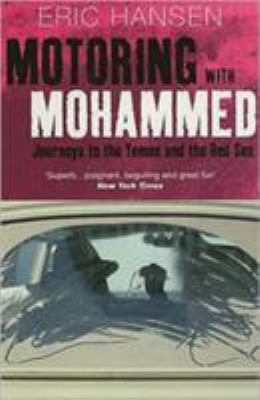 Motoring with Mohammed: Journeys to the Yemen a... 0413759407 Book Cover