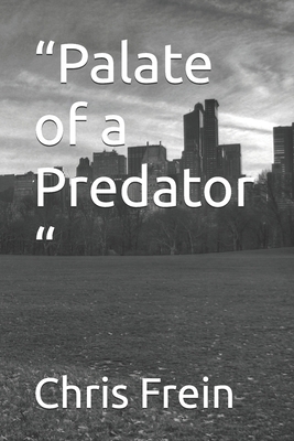 "Palate of a Predator " B0DMFN51QS Book Cover