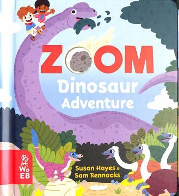 Zoom: Dinosaur Adventure 191292045X Book Cover