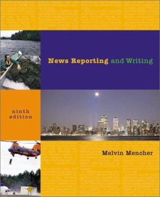 News reporting and writing 0072491949 Book Cover
