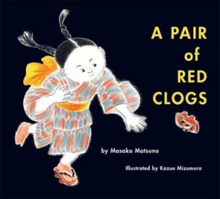 A Pair of Red Clogs 1930900201 Book Cover