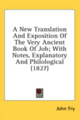 A New Translation And Exposition Of The Very An... 1437014127 Book Cover