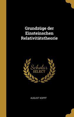 Grundzüge der Einsteinschen Relativitätstheorie 0353994545 Book Cover