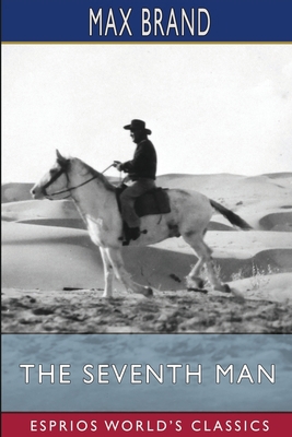 The Seventh Man (Esprios Classics) 1034923706 Book Cover