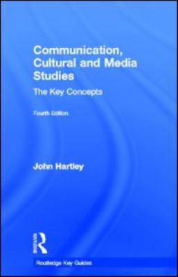 Communication, Cultural and Media Studies: The ... 0415550750 Book Cover