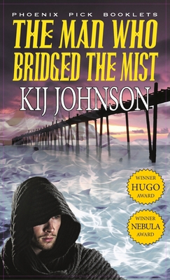 Man Who Bridged the Mist - Hugo & Nebula Winnin... 1649730314 Book Cover