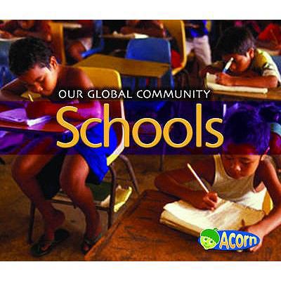 Schools (Our Global Community) (Our Global Comm... 0431191204 Book Cover