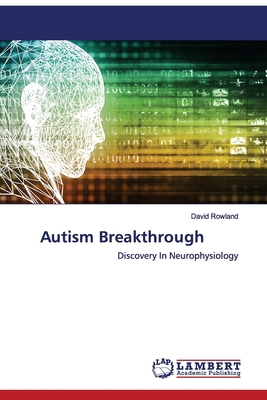 Autism Breakthrough 6202522321 Book Cover