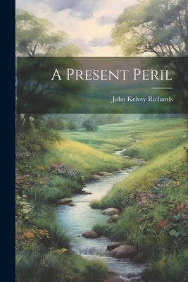 A Present Peril 102275520X Book Cover