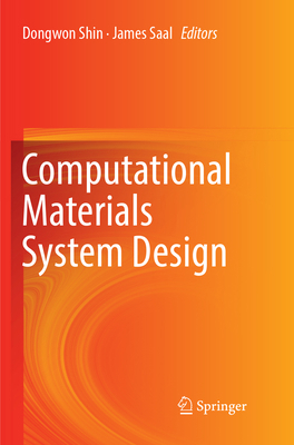 Computational Materials System Design 3319885758 Book Cover