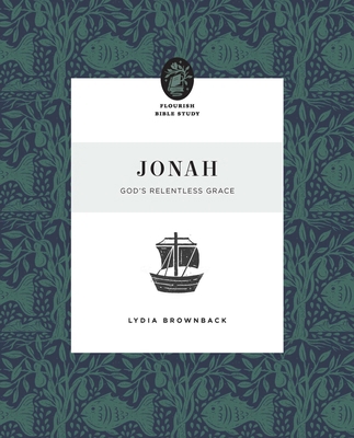 Jonah: God's Relentless Grace 1433583267 Book Cover