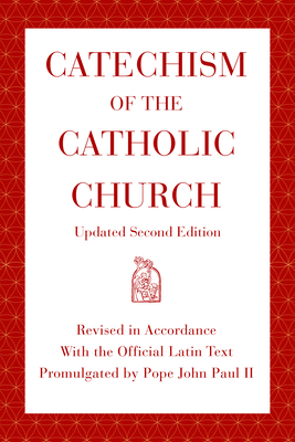 Catechism of the Catholic Church: Updated Secon... B0GZ6QPZV8 Book Cover