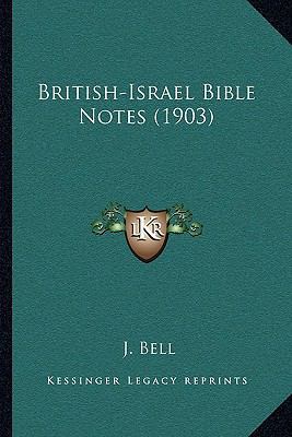 British-Israel Bible Notes (1903) 1166622339 Book Cover