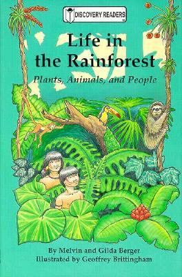 Life in the Rainforest Plants, Animals, and People 1571020233 Book Cover