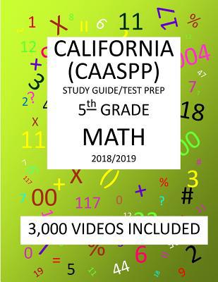 3rd Grade CALIFORNIA CAASPP, 2019 MATH, Test Pr... 1727099354 Book Cover