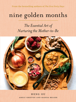 Nine Golden Months: The Essential Art of Nurtur... 1419751484 Book Cover