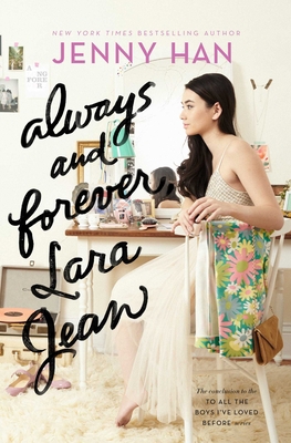 Always and Forever, Lara Jean 1481430483 Book Cover