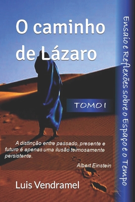 O caminho de Lázaro [Portuguese] 1796910007 Book Cover