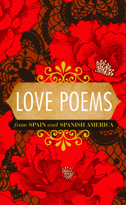 Love Poems from Spain and Spanish America [Spanish] 087286183X Book Cover