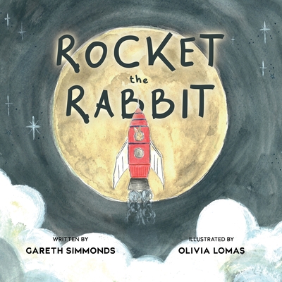 Rocket the Rabbit 173974036X Book Cover