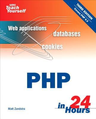 Sams Teach Yourself PHP in 24 Hours 0672326191 Book Cover